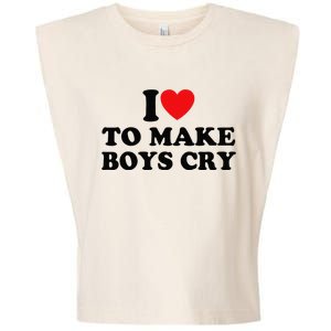 I Love To Make Cry Garment-Dyed Women's Muscle Tee