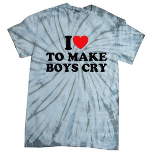 I Love To Make Cry Tie-Dye T-Shirt