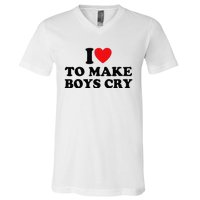 I Love To Make Cry V-Neck T-Shirt