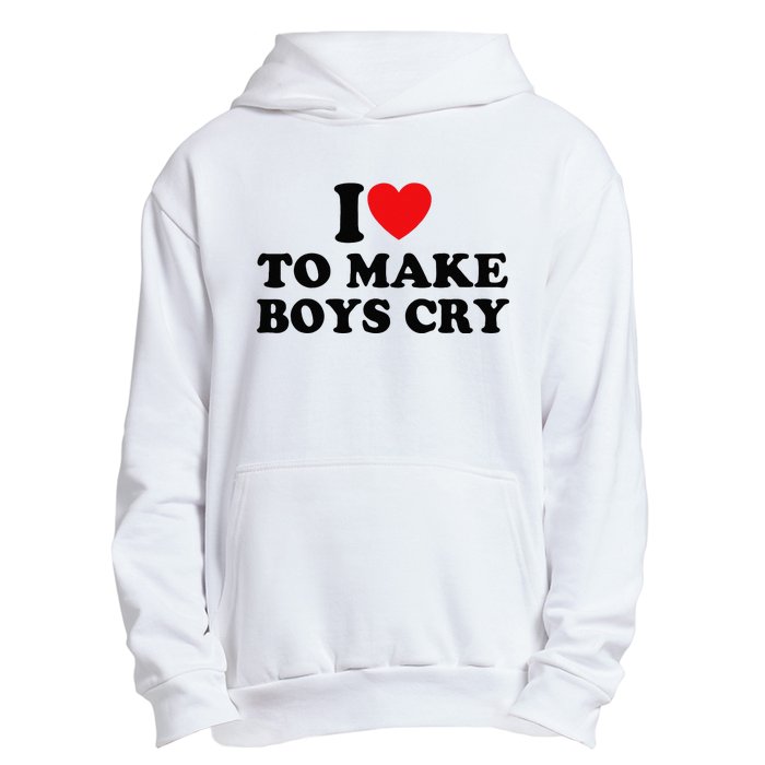 I Love To Make Cry Urban Pullover Hoodie