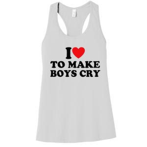 I Love To Make Cry Women's Racerback Tank