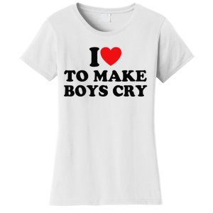 I Love To Make Cry Women's T-Shirt