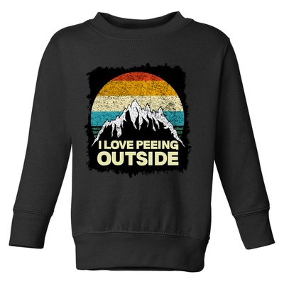 I Love To Pee Outside Funny Outdoor Man Camping Toddler Sweatshirt