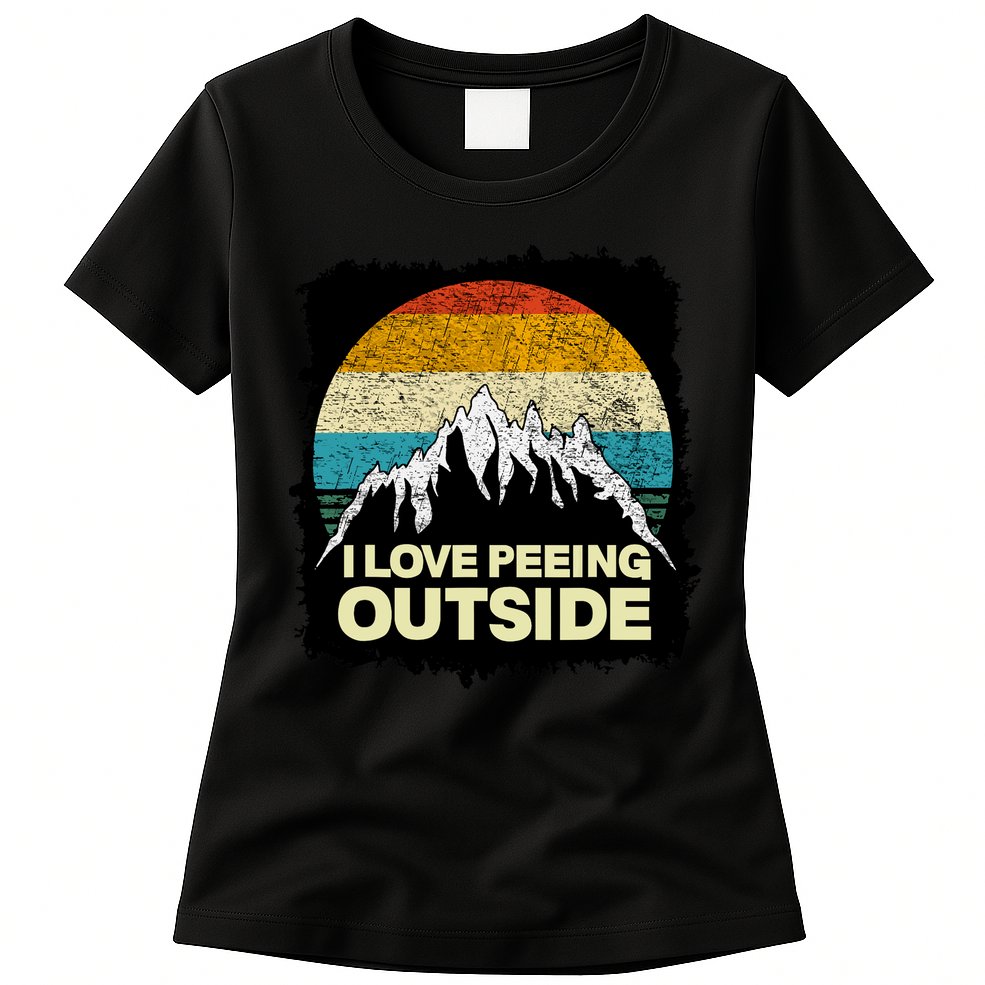 I Love To Pee Outside Funny Outdoor Man Camping Womens T-Shirt