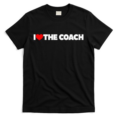 I Love The Coach T-Shirt