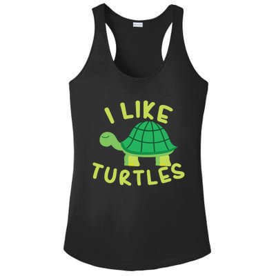 I Like Turtles Tortoise Sea Animal Funny Gift Ladies PosiCharge Competitor Racerback Tank