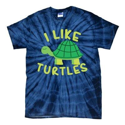 I Like Turtles Tortoise Sea Animal Funny Gift Tie-Dye T-Shirt