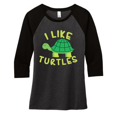 I Like Turtles Tortoise Sea Animal Funny Gift Women's Tri-Blend 3/4-Sleeve Raglan Shirt