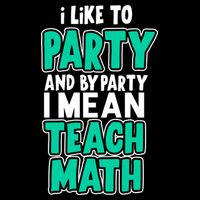 I Like To Party And By Part I Mean Teach Math Wool Snapback Cap