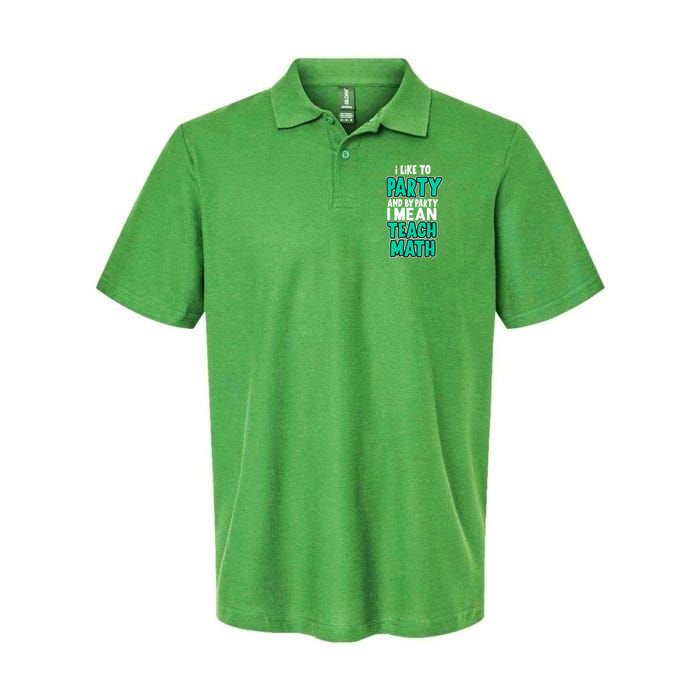I Like To Party And By Part I Mean Teach Math Polo