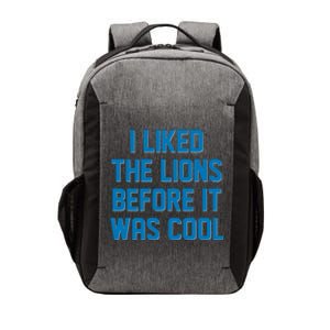 I Liked The Lions Before It Was Cool Detroit Football Sport Fan Vector Backpack