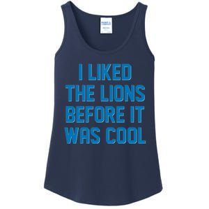 I Liked The Lions Before It Was Cool Detroit Football Sport Fan Ladies Essential Tank