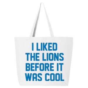 I Liked The Lions Before It Was Cool Detroit Football Sport Fan 25L Jumbo Tote