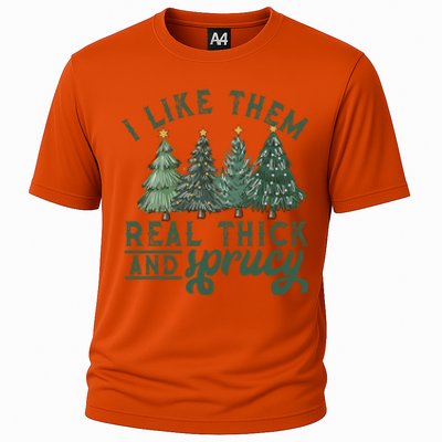 I Like Them Real Thick And Sprucy Funny Christmas Gift Cooling Performance Crew T-Shirt