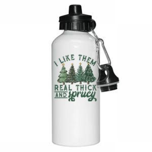 I Like Them Real Thick And Sprucy Funny Christmas Gift Aluminum Water Bottle