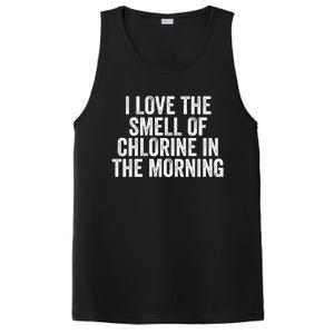 I Love The Smell Of Chlorine In The Morning Funny Swimmer Swimming PosiCharge Competitor Tank