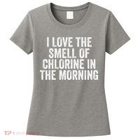 I Love The Smell Of Chlorine In The Morning Funny Swimmer Swimming Womens T-Shirt