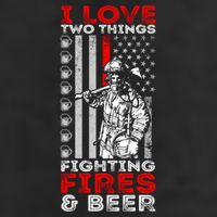 I Love Two Things Fighting Fires And Beer Funny Gift Cool Comfort Performance Bucket Hat