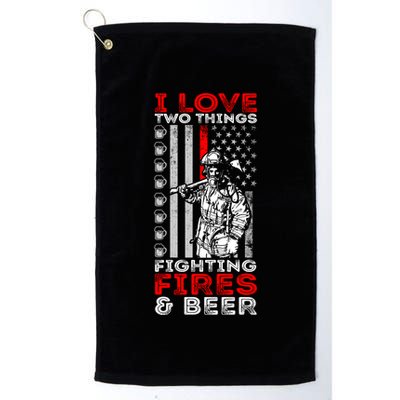 I Love Two Things Fighting Fires And Beer Funny Gift Golf Towel