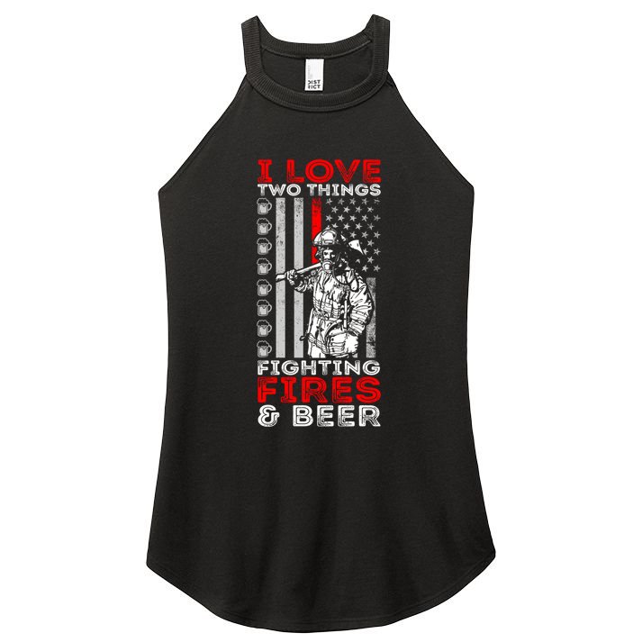 I Love Two Things Fighting Fires And Beer Funny Gift Women's Perfect Tri Rocker Tank