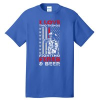 I Love Two Things Fighting Fires And Beer Funny Gift Tall T-Shirt