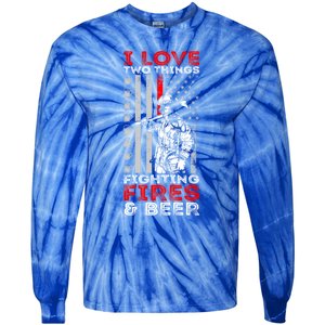 I Love Two Things Fighting Fires And Beer Funny Gift Tie-Dye Long Sleeve Shirt