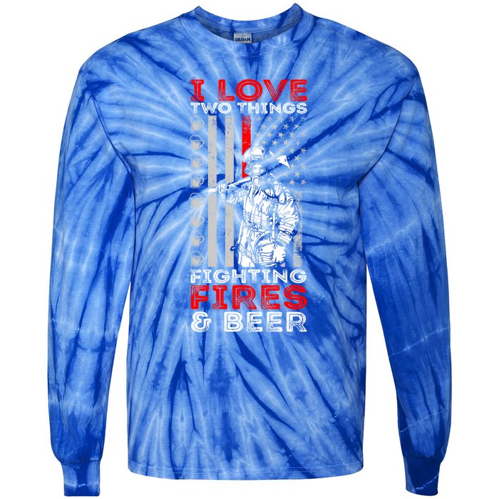 I Love Two Things Fighting Fires And Beer Funny Gift Tie-Dye Long Sleeve Shirt