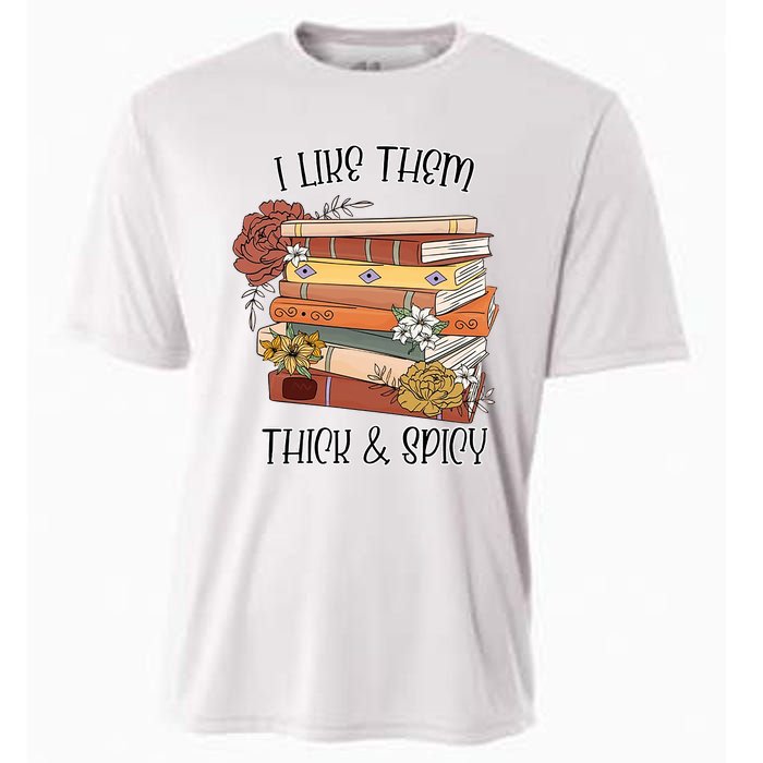 I Like Them Thick And Spicy Spicy Books Cooling Performance Crew T-Shirt