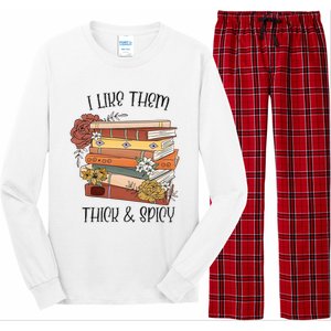 I Like Them Thick And Spicy Spicy Books Long Sleeve Pajama Set