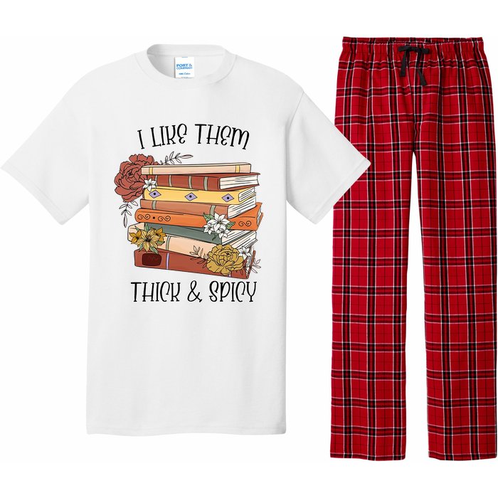 I Like Them Thick And Spicy Spicy Books Pajama Set