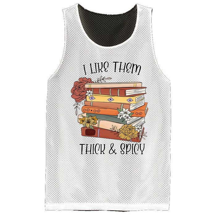 I Like Them Thick And Spicy Spicy Books Mesh Reversible Basketball Jersey Tank