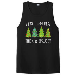 I Like Them Real Thick And Sprucey Christmas Tree PosiCharge Competitor Tank