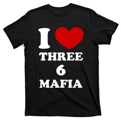 I Love Three 6 Mafia Limited T-Shirt