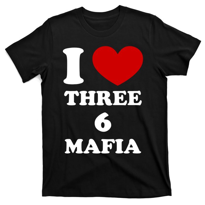 I Love Three 6 Mafia Limited T-Shirt