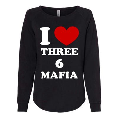 I Love Three 6 Mafia Limited Womens California Wash Sweatshirt