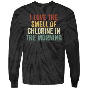 I Love The Smell Of Chlorine In The Morning Swimming Coach Tie-Dye Long Sleeve Shirt