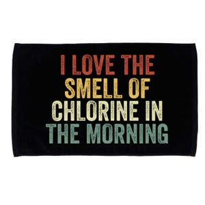 I Love The Smell Of Chlorine In The Morning Swimming Coach Microfiber Hand Towel