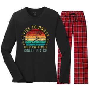 I Like to Party and by Party I Mean Cross Stitch Funny Retro Women's Long Sleeve Flannel Pajama Set 