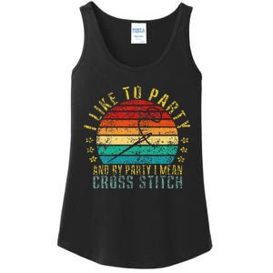 I Like to Party and by Party I Mean Cross Stitch Funny Retro Ladies Essential Tank