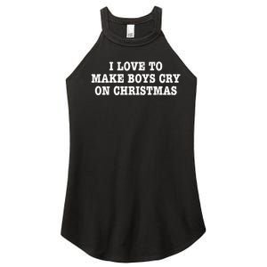 I Love To Make Boy Cry On Christmas Women's Perfect Tri Rocker Tank