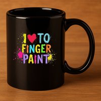 I Love To Finger Paint IM Paint Funny Couples Matching 11oz C Handle Ceramic Mug