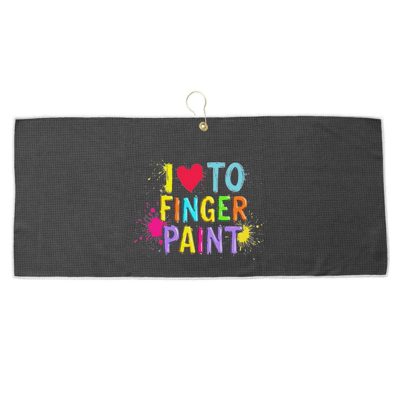 I Love To Finger Paint IM Paint Funny Couples Matching Large Microfiber Waffle Golf Towel