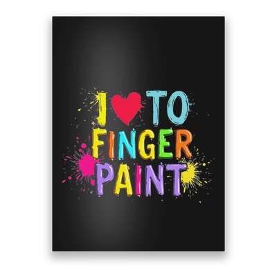 I Love To Finger Paint IM Paint Funny Couples Matching Poster