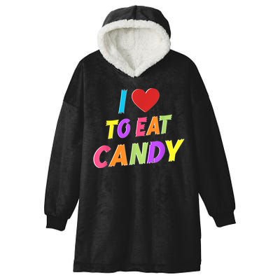 I Love To Eat Candy I Am Candy Funny Couple Matching Hooded Wearable Blanket