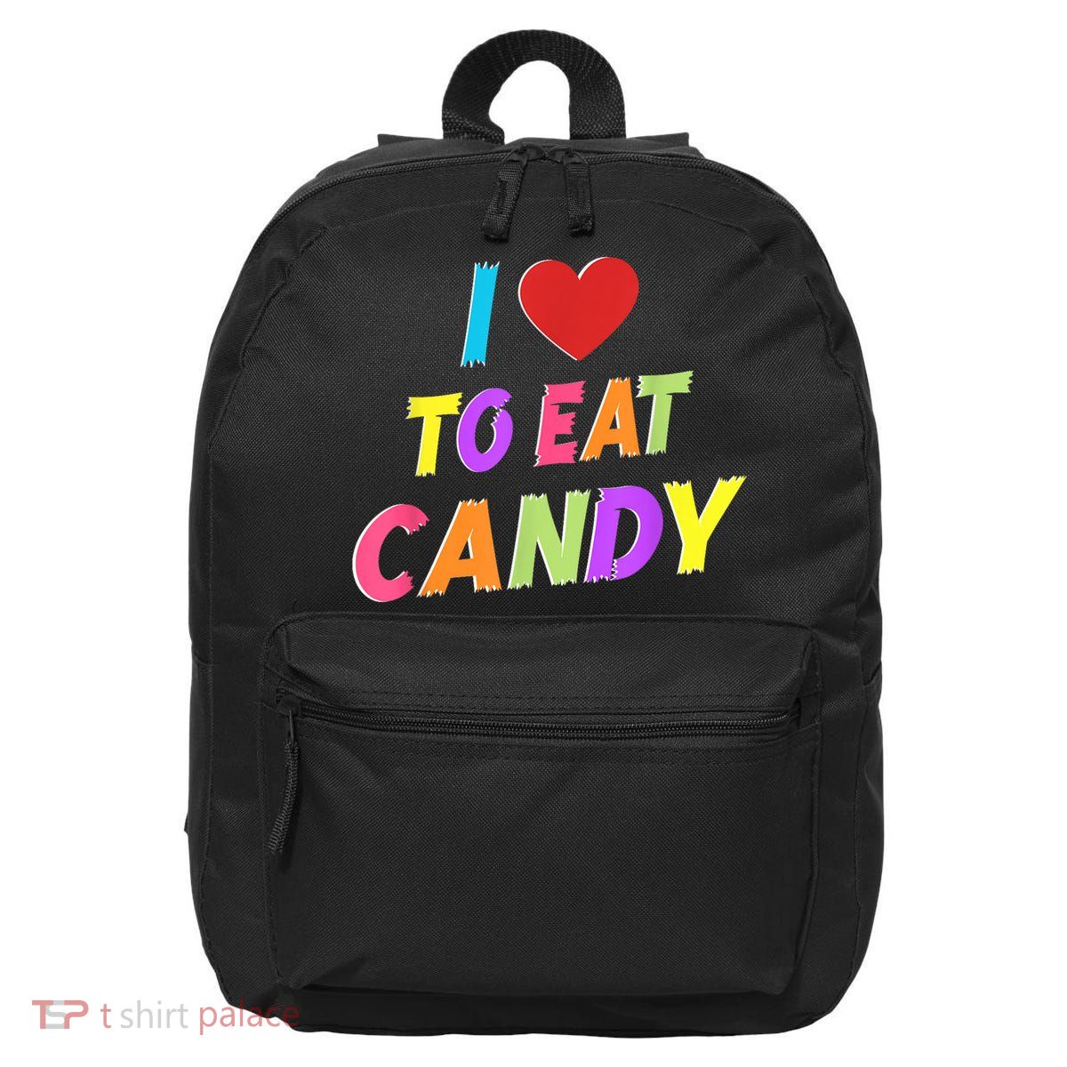 I Love To Eat Candy I Am Candy Funny Couple Matching 16 in Basic Backpack