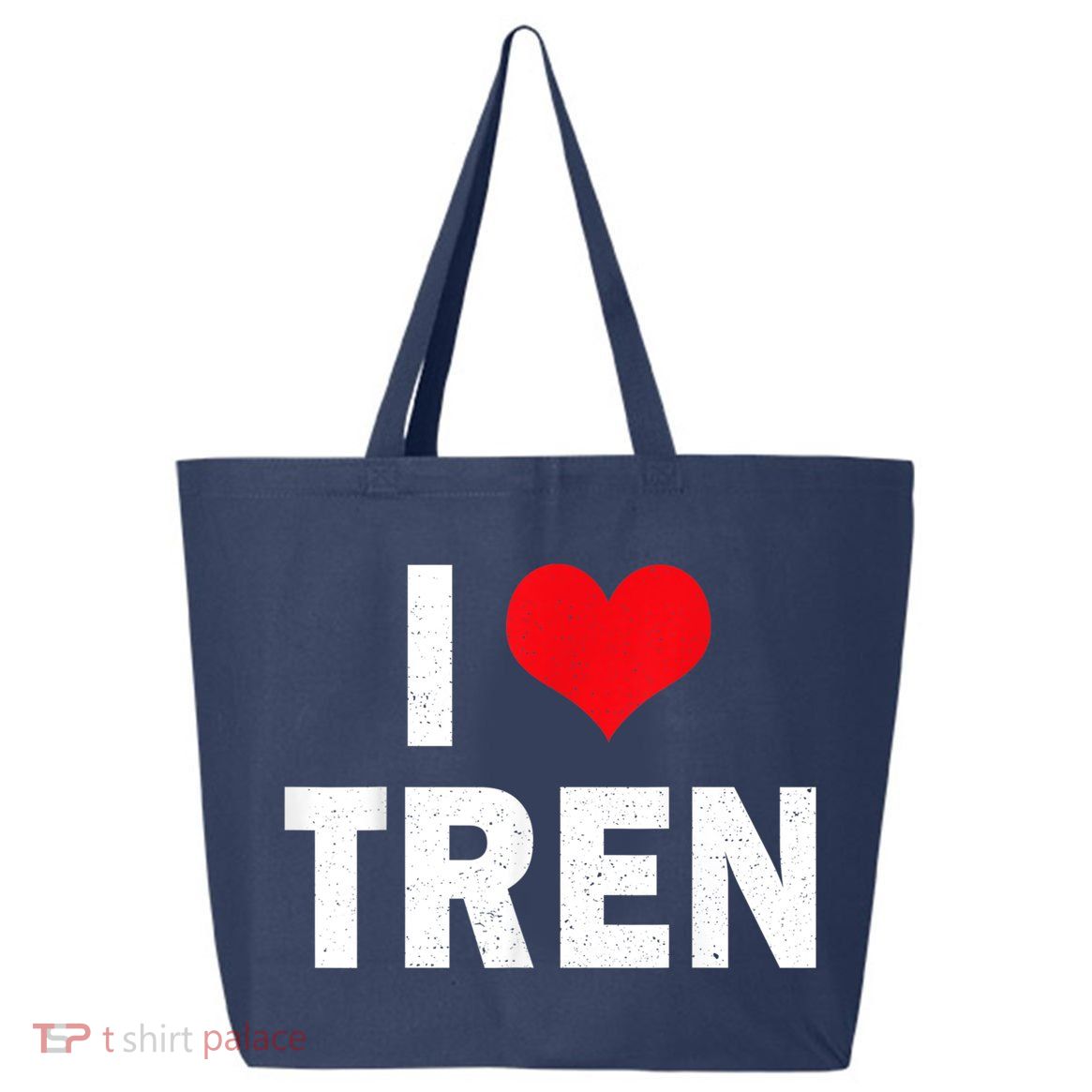 I Love Tren Bodybuilder I Heart Tren Funny 25L Jumbo Tote