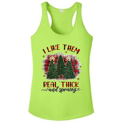 I Like Them Real Thick & Sprucey Funny Christmas Tree Xmas Ladies PosiCharge Competitor Racerback Tank