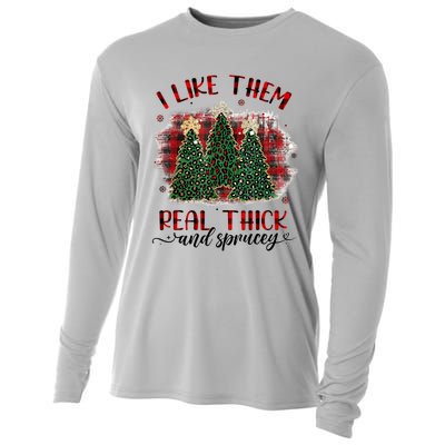 I Like Them Real Thick & Sprucey Funny Christmas Tree Xmas Cooling Performance Long Sleeve Crew