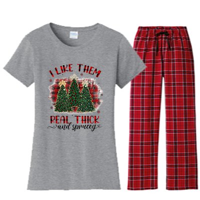 I Like Them Real Thick & Sprucey Funny Christmas Tree Xmas Women's Flannel Pajama Set