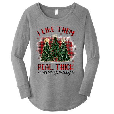 I Like Them Real Thick & Sprucey Funny Christmas Tree Xmas Women's Perfect Tri Tunic Long Sleeve Shirt